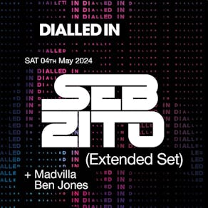 Egg LDN Pres: 'Dialled In' Seb Zito (Extended Set), MADVILLA & B