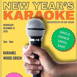 New Year's Karaoke Presented by Fat Gay Vegan