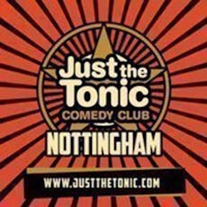 Just The Tonic Nottingham Special with Gary Delaney - 9 O'Clock at Just The Tonic At Metronome