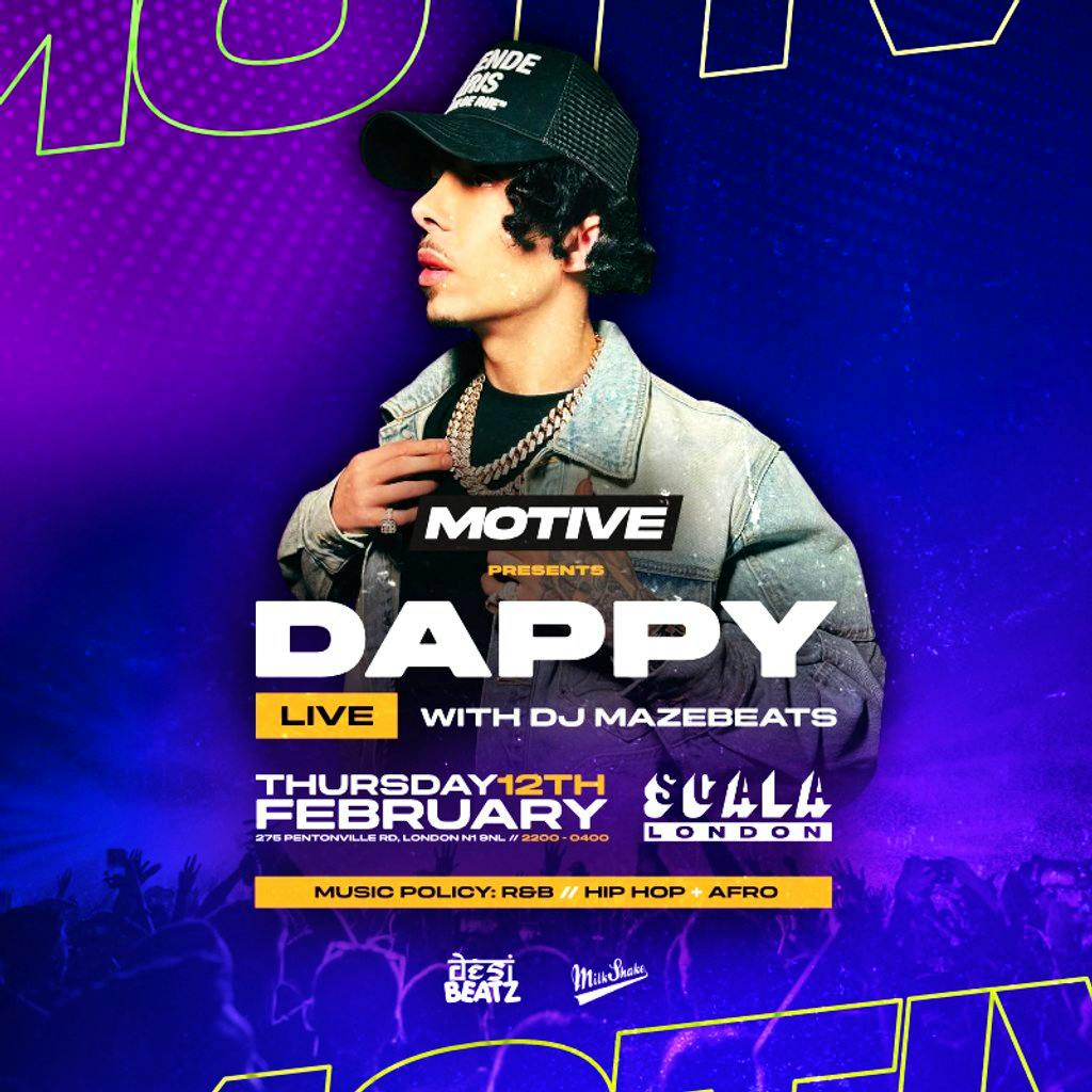 MOTIVE Presents: DAPPY | at Scala Kings Cross at SCALA LONDON