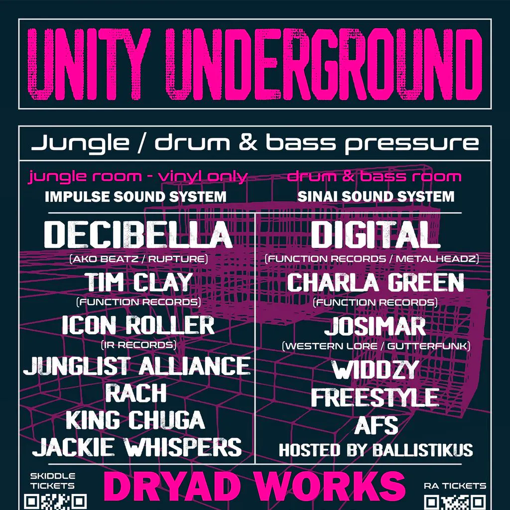 Unity Underground - DIGITAL, DECIBELLA, TIM CLAY, CHARLA GREEN at Dryad Works