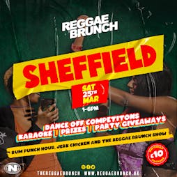 The Reggae Brunch  Sheffield - Sat 25th March Tickets | Network Sheffield  | Sat 25th March 2023 Lineup