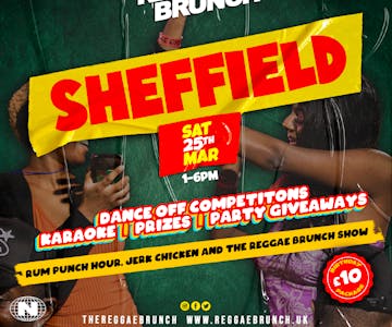 The Reggae Brunch  Sheffield - Sat 25th March