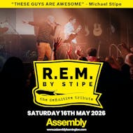 R.E.M. BY STIPE Saturday 16/05/26 at The Assembly Leamington