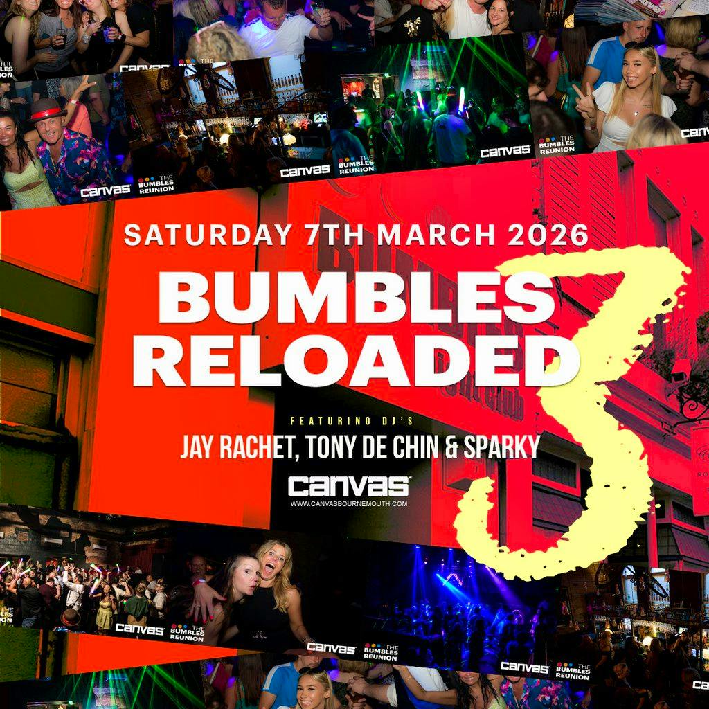 Bumbles ReLoaded 2026 at Canvas