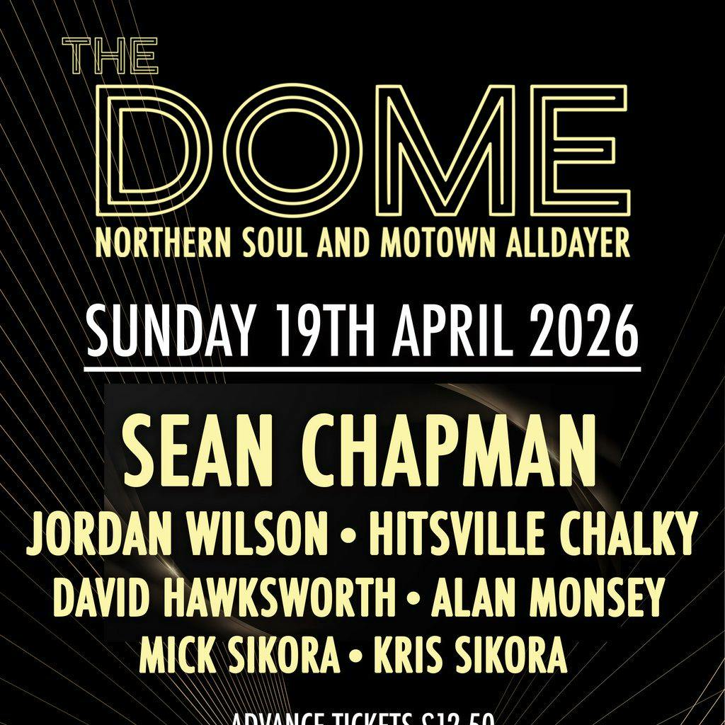 The Dome: Northern Soul & Motown All Dayer at The Dome England
