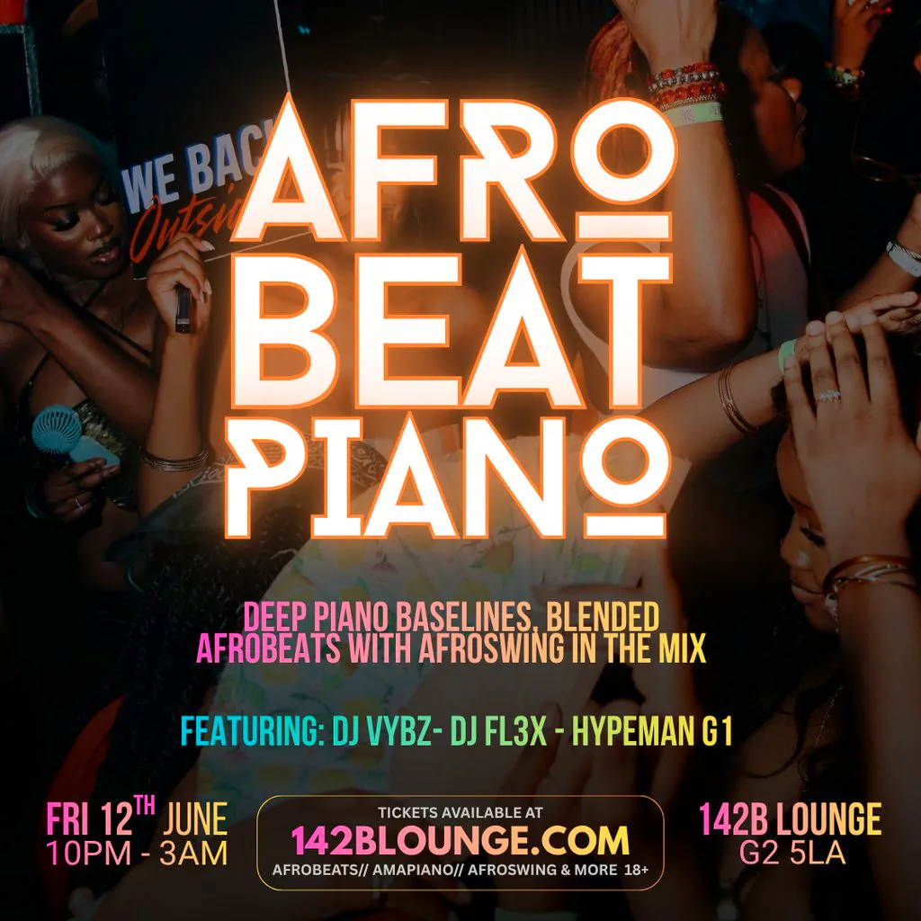 AfroBeat Piano Fridays !!! at 142B Lounge Glasgow