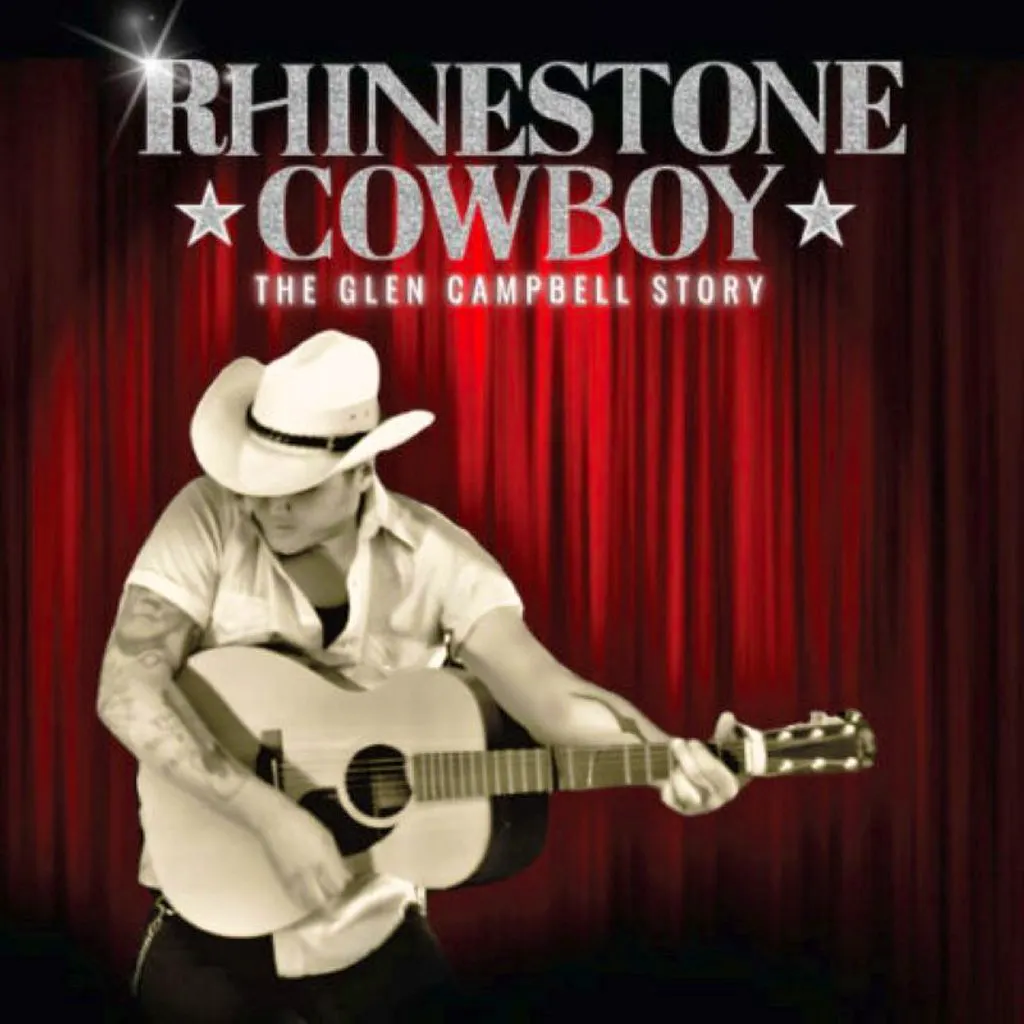 Rhinestone Cowboy: The Glen Campbell Story at The Old Savoy   Home Of The Deco Theatre 