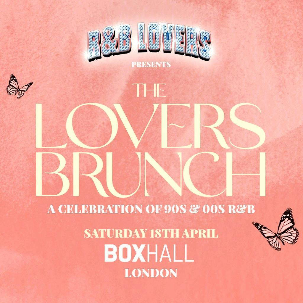 R&B Lovers: The Lovers Brunch - BOXHALL at Boxhall City