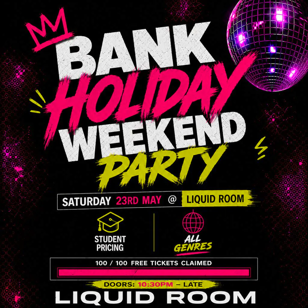 Bank Holiday Weekend Party at The Liquid Room