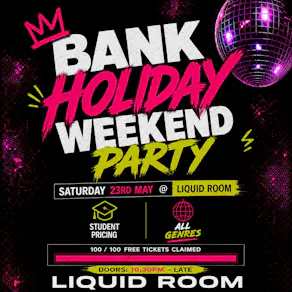 Bank Holiday Weekend Party