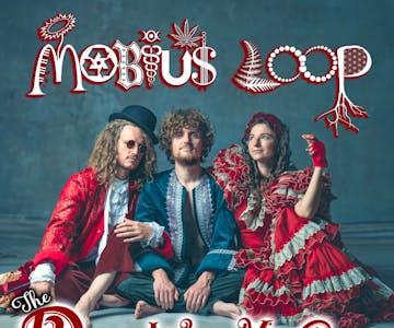 Mobius Loop - Dance While You Can - Album Launch Tour