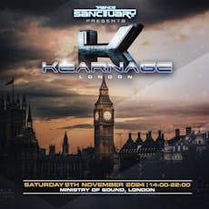 Trance Sanctuary presents Kearnage 2024 at Ministry Of Sound