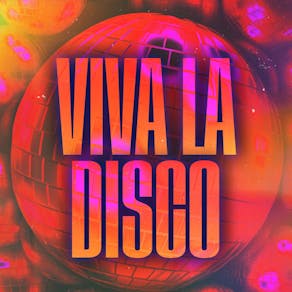 Viva La Disco