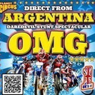Planet Circus OMG presents - Daredevils Stunts OMG! at Big Top