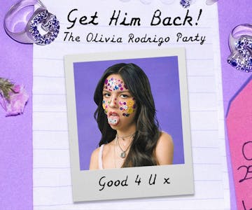 Get Him Back - Olivia Rodrigo Unofficial After Party (London)