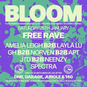 BLOOM - Free Rave - D'n'B, Garage, Jungle, 140