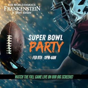 Super Bowl Sunday @ Frankenstein's