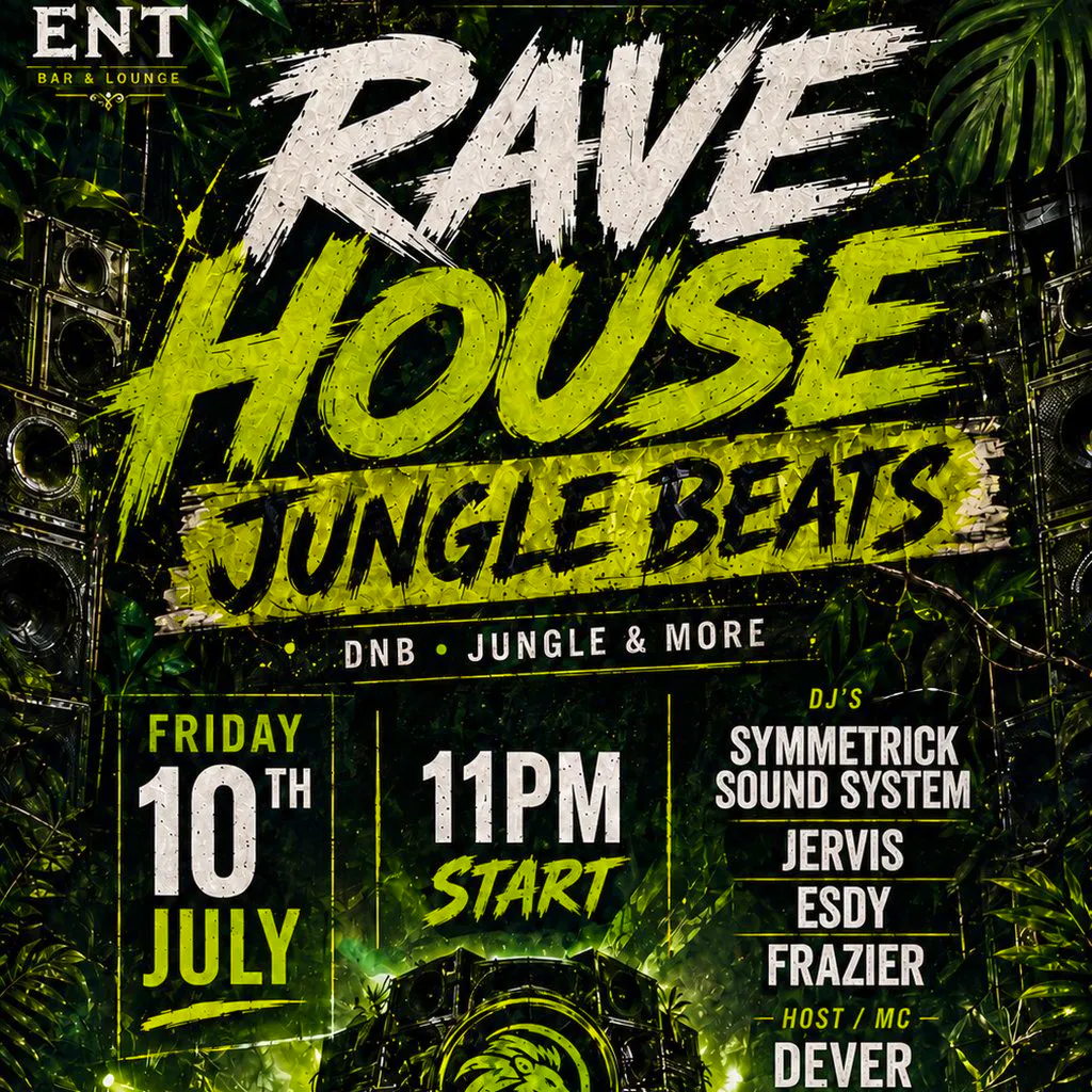 Ravehouse - Jungle Beats at THE ENT BAR