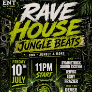 Ravehouse - Jungle Beats at THE ENT BAR