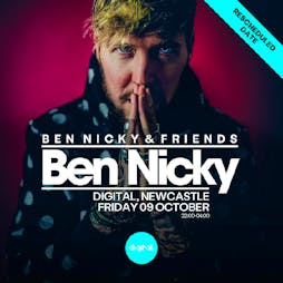 Digital Presents Ben Nicky & Friends Tickets | Digital Newcastle Upon Tyne  | Fri 9th October 2020 Lineup