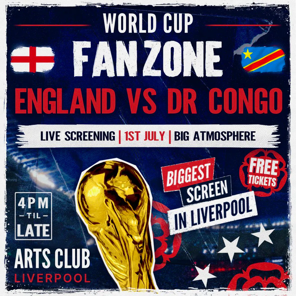 England Vs DR Congo - World Cup Fanzone at Arts Club