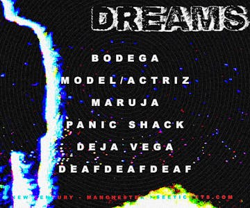 Bad Dreams: BODEGA, MODEL/ACTRIZ, MARUJA, PANIC SHACK + more