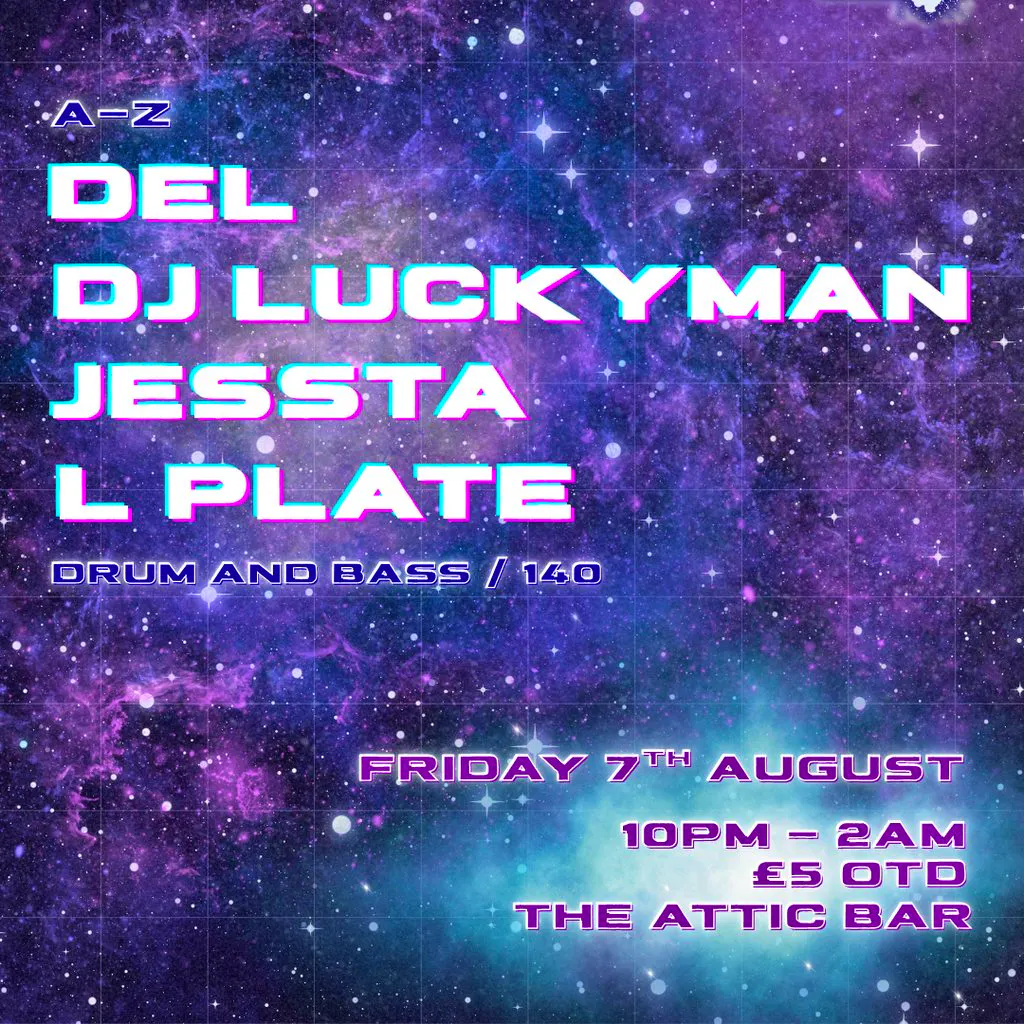 Attic Bar Residents: DEL, Jessta, DJ Luckyman at The Full Moon And Attic Bar