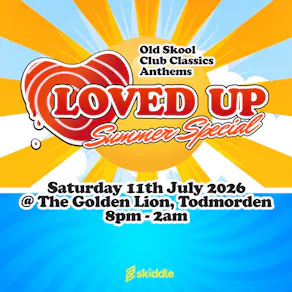 LOVED UP - Summer Special 2026