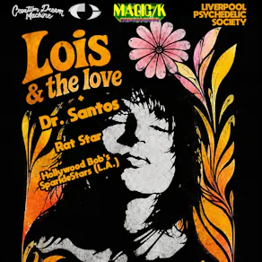 Lois & The Love + Dr. Santos + Guests
