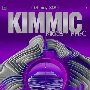Hidden Presents: KIMMIC, Miggs & M-L-C