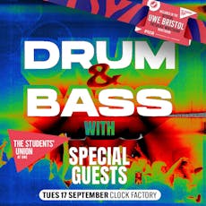 UWE Bristol Official Freshers | Drum & Bass with Special Guests at Clock Factory Bristol