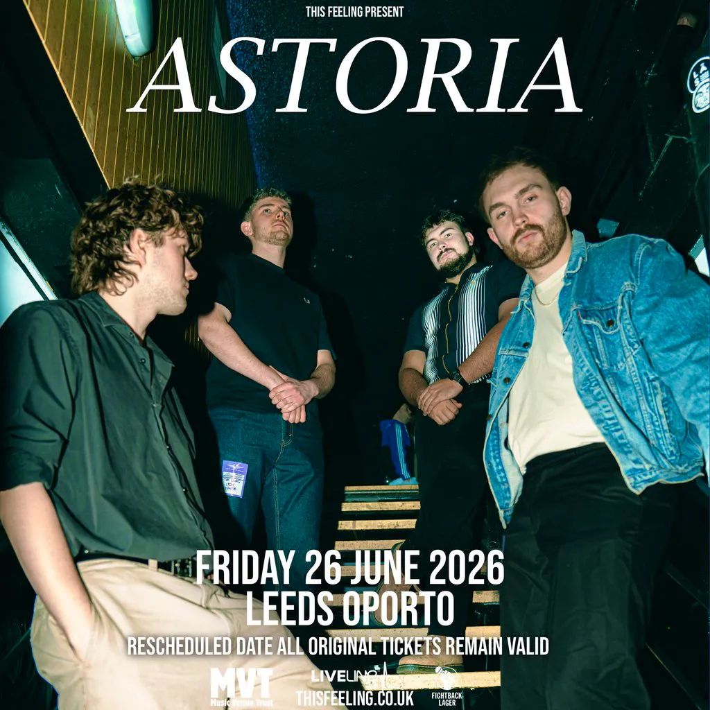 Astoria - Leeds at Oporto