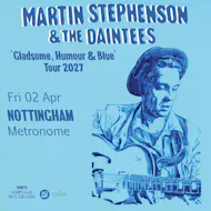 Martin Stephenson & The Daintees at Metronome
