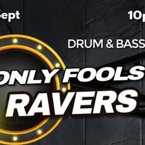 Only Fools And Ravers @ Mojo - Sheffield FRESHERS RAVE