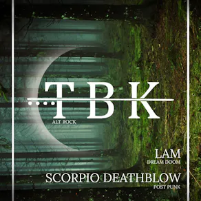 TBK + LAM + Scorpio Deathblow