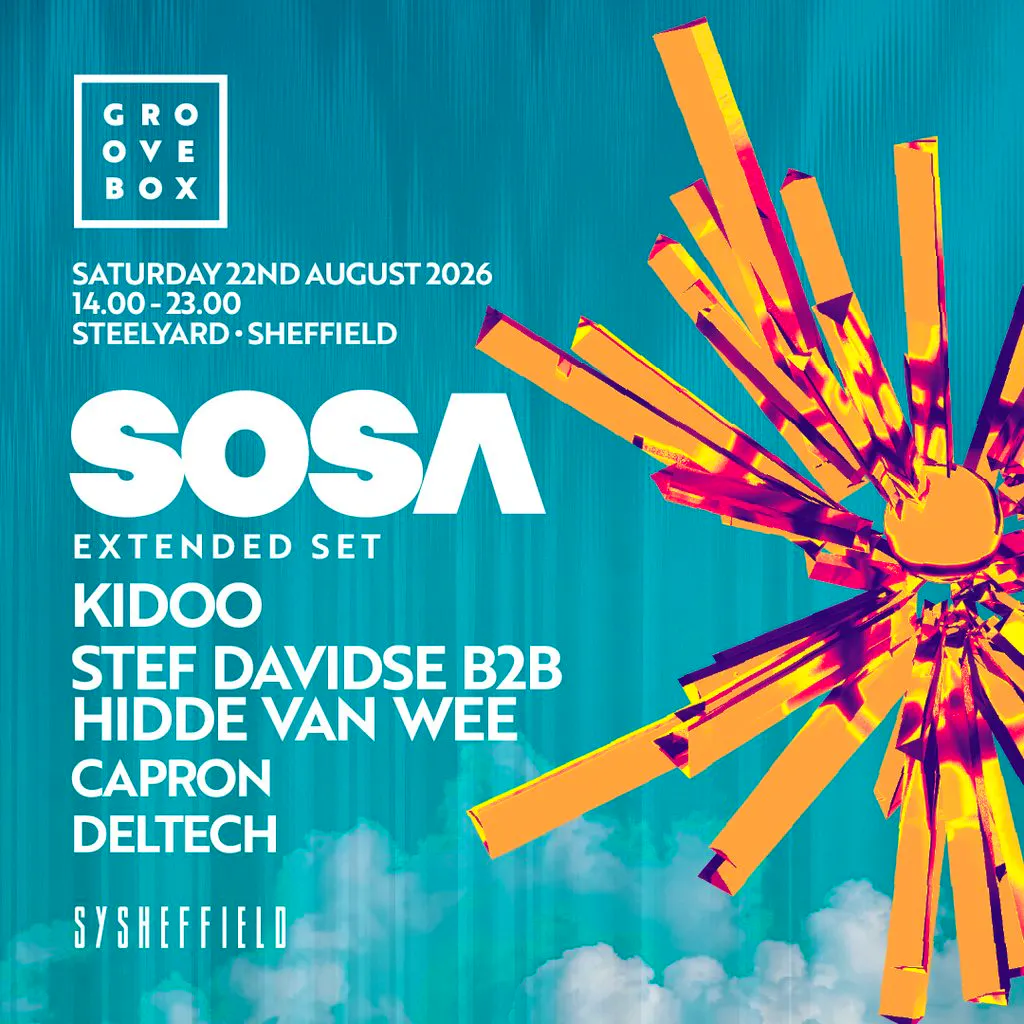 SOSA EXTENDED SET | Groovebox at SteelYard, Sheffield at SYSheffield (Steel Yard)
