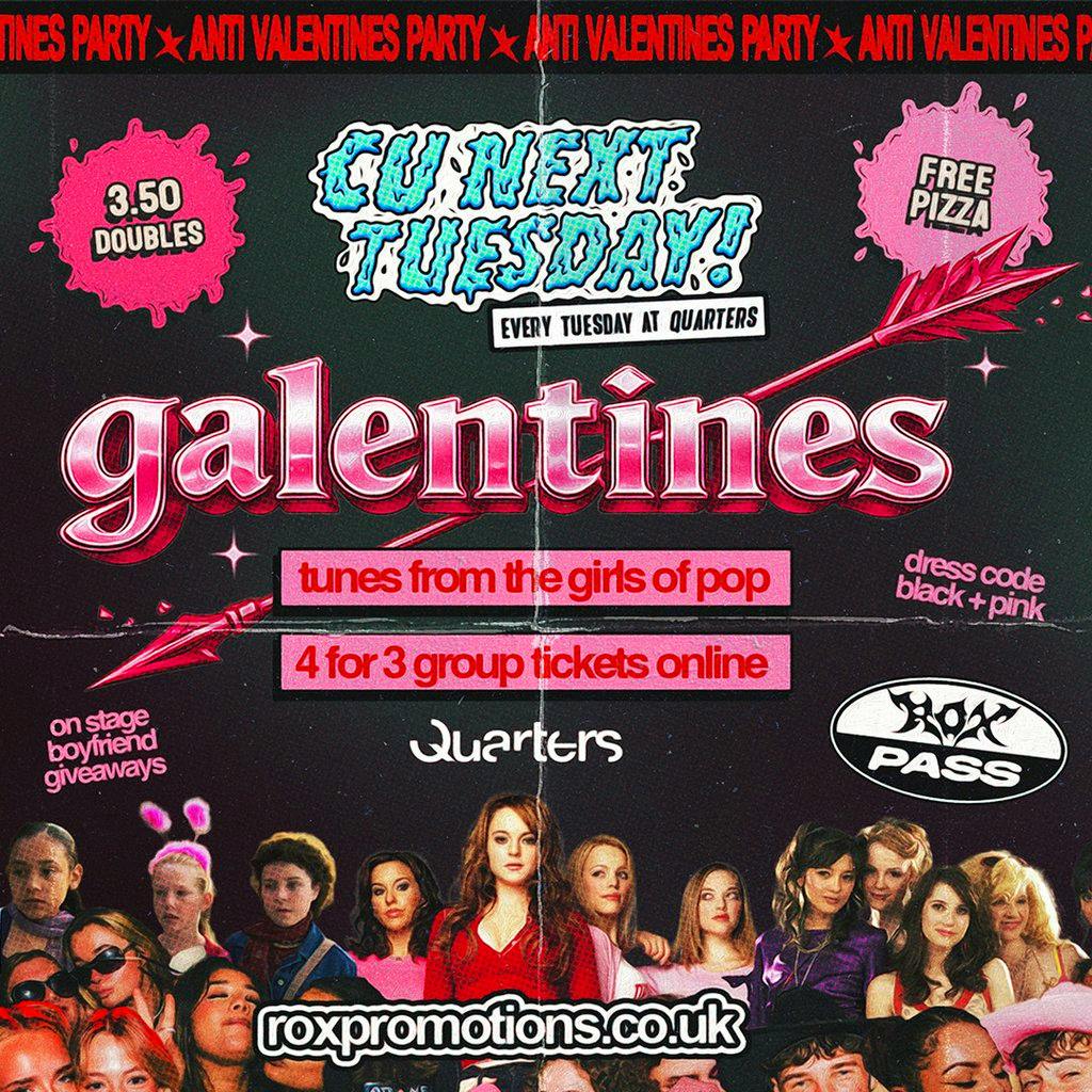 C U Next Tuesday | GALENTINES | 10/02/2026 at Quarters Brighton