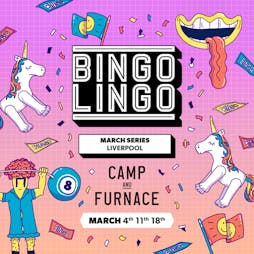 Bingo Lingo Tickets | Camp And Furnace Liverpool   | Fri 24th June 2022 Lineup