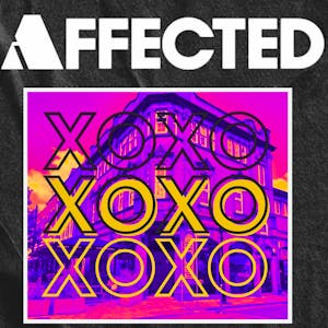 Sweet Frequencies presents... Affected