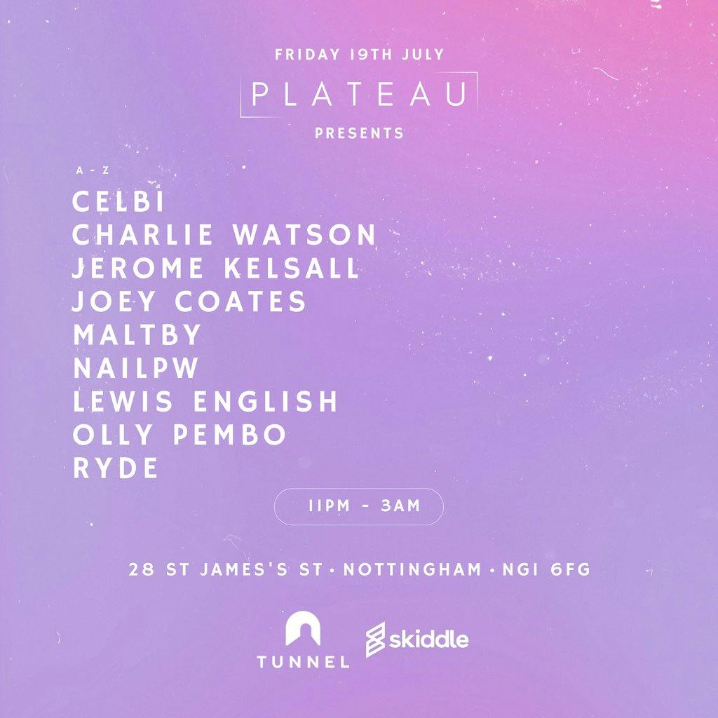 Plateau Tunnel Club Nottingham! The Tunnel Club Nottingham