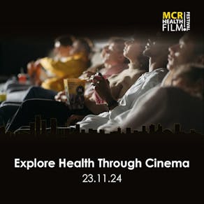 Manchester Health Film Festival