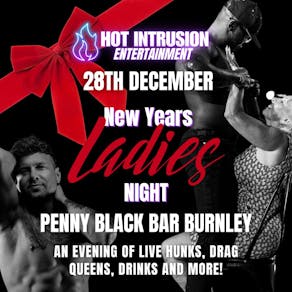 Hot Intrusion NEW YEARS Ladies Night!