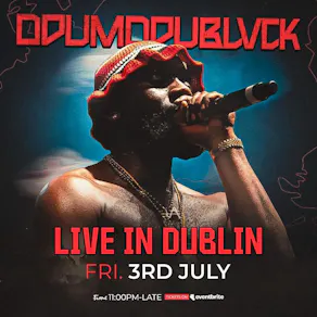 ODUMODUBLVCK Live in Dublin Fri 3rd July 2026