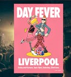 DAY FEVER - Liverpool