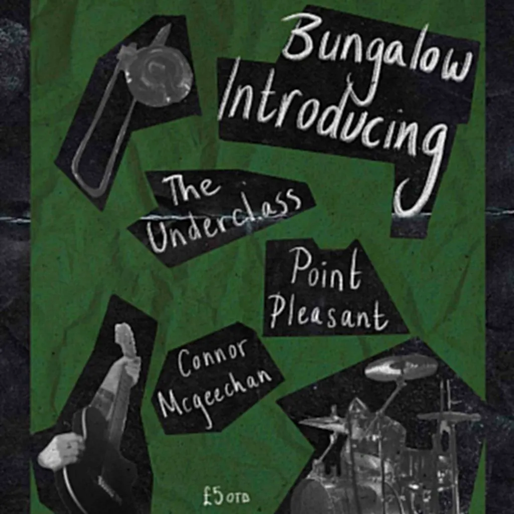 Introducing The Underclass, Point Pleasant and Connor McGeechan at The Bungalow Bar
