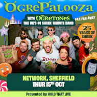 Ogrepalooza presents: 25 years of Shrek featuring The Ogretones at Network Sheffield 14 16 Matilda Street S14qd