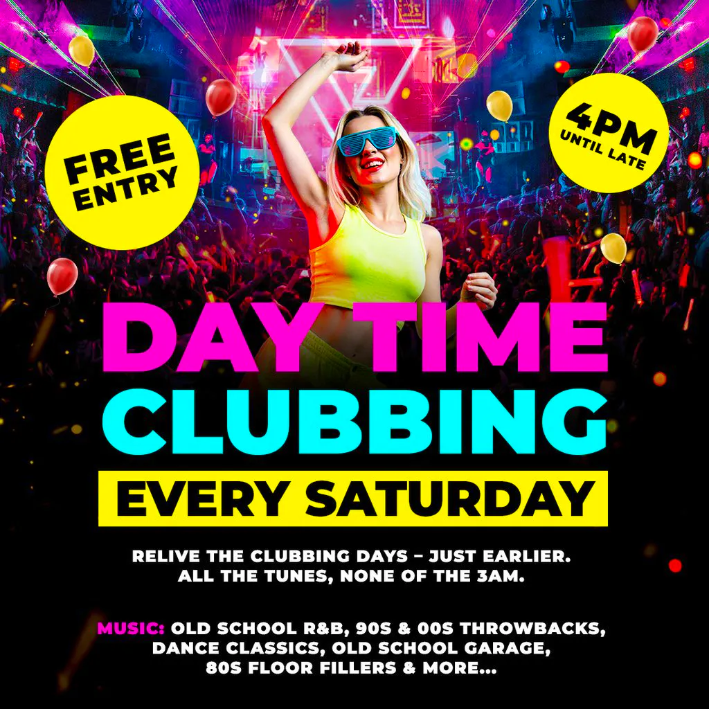 Daytime Clubbing | 4pm-10pm at Medbar Southampton