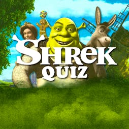 Shrek Quiz Tickets | Camp And Furnace Liverpool   | Sat 24th September 2022 Lineup