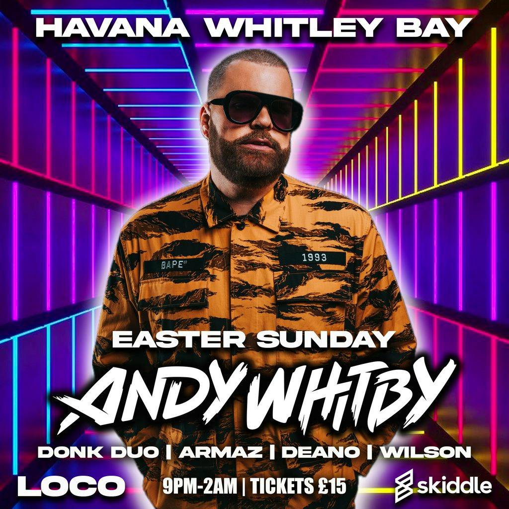 Loco Presents Andy Whitby Live @ Havana at Havana Whitley Bay